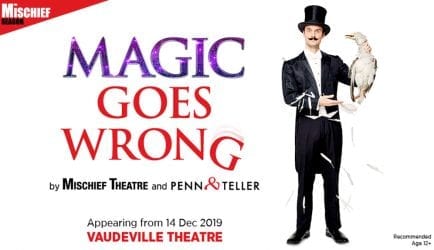 NEW SHOW ‘MAGIC GOES WRONG’
