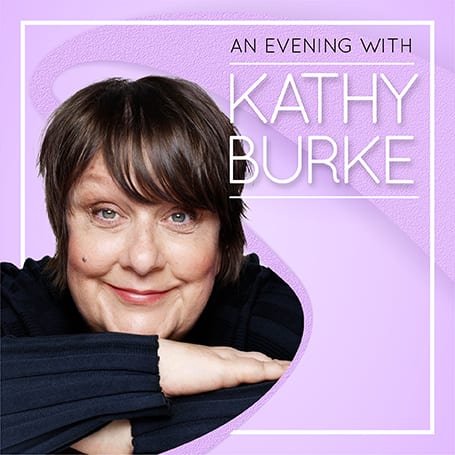 AN EVENING WITH KATHY BURKE