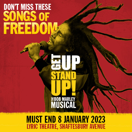 GET UP STAND UP! The Bob Marley Musical