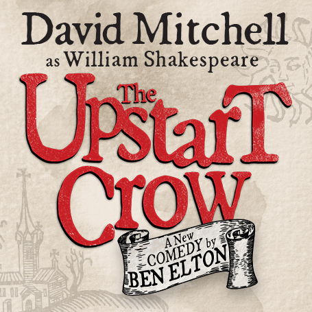 The Upstart Crow – A New Comedy by Ben Elton