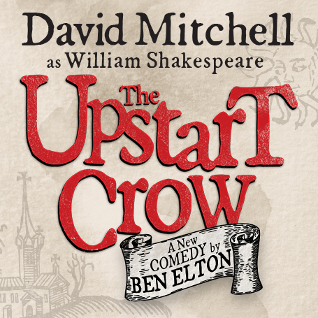 The Upstart Crow – A New Comedy by Ben Elton