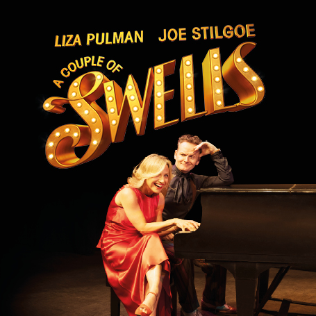 Liza Pulman & Joe Stilgoe – A Couple of Swells!