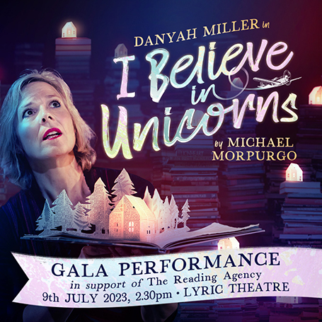 I Believe in Unicorns by Michael Morpurgo | Gala Performance