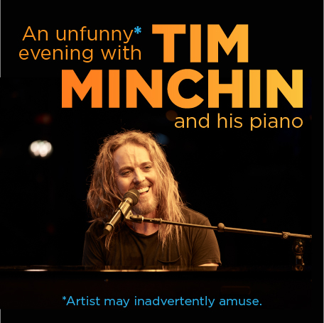 An Unfunny* Evening With Tim Minchin And His Piano