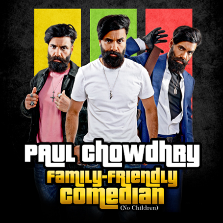 Paul Chowdhry – Family Friendly Comedian