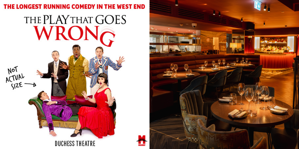 The Play That Goes Wrong poster image next to a photo of the interior of Gaucho
